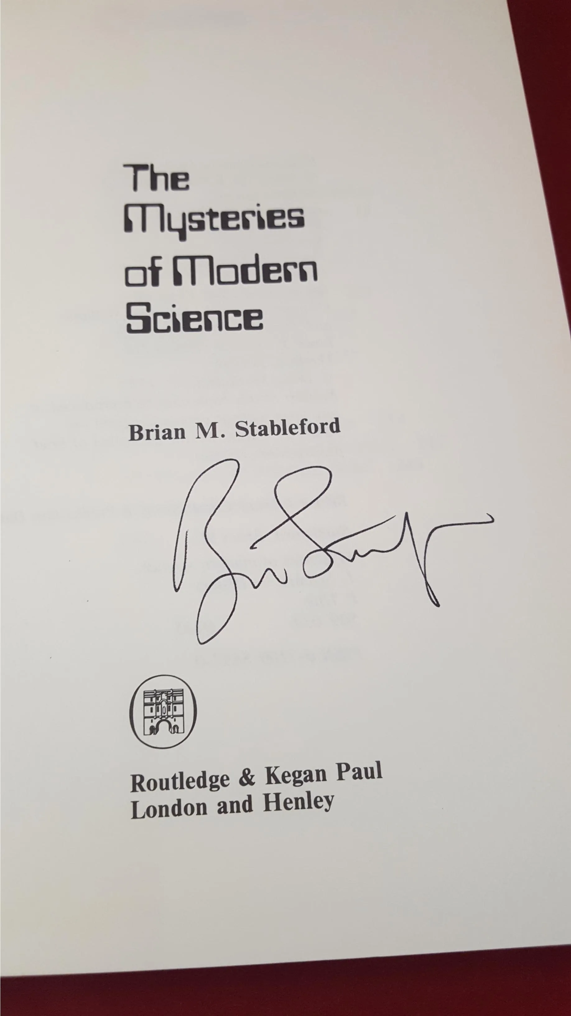 Brian Stableford - The Mysteries Of Modern Science, Routledge, 1977, 1st Edition, Signed