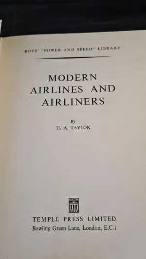 H A Taylor - Modern Airlines and Airliners, Temple Press, 1954