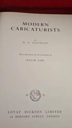 H R Westwood - Modern Caricaturists, Lovat Dickson, 1932