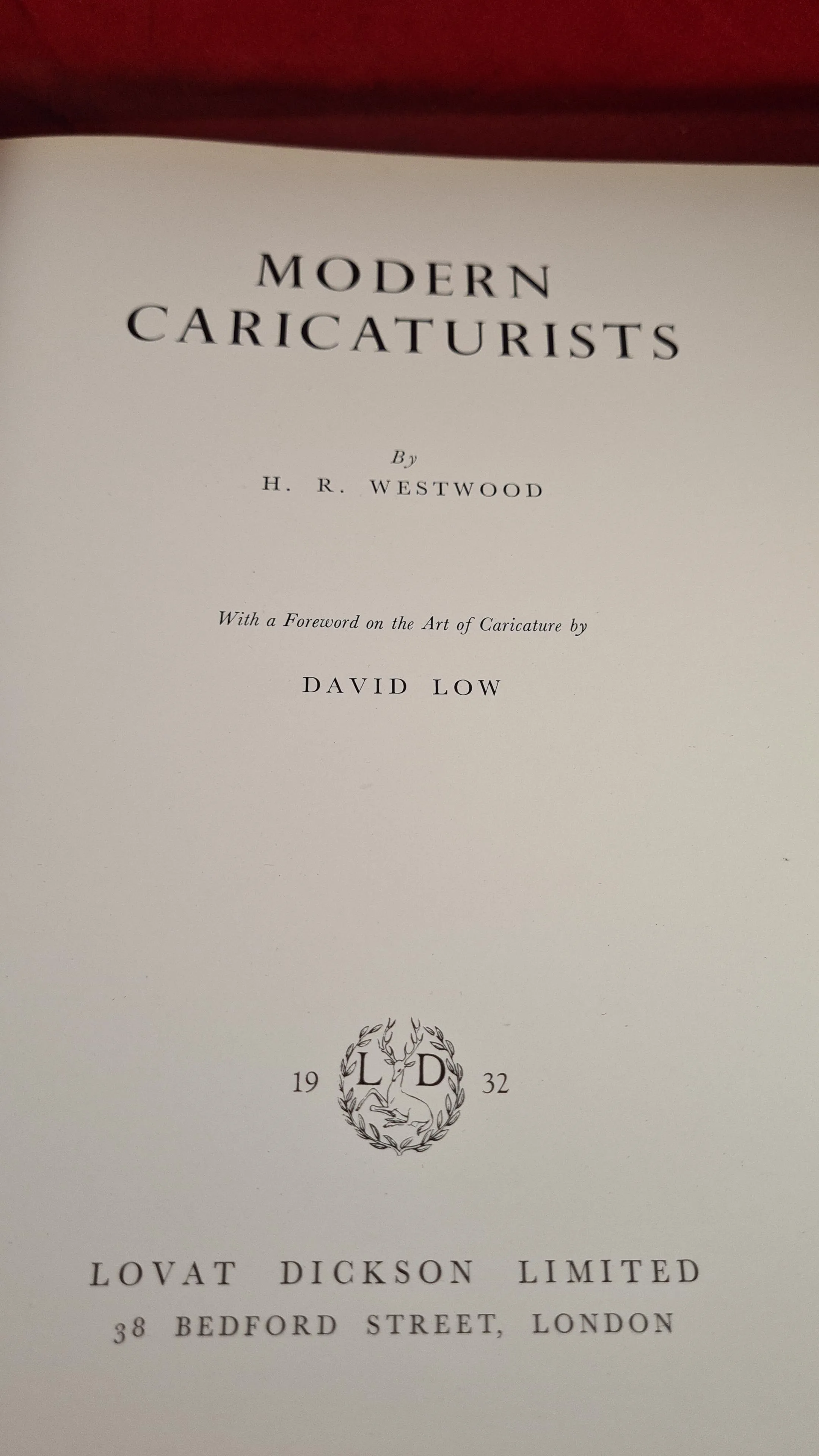 H R Westwood - Modern Caricaturists, Lovat Dickson, 1932