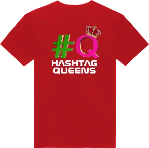 HASHTAG QUEENS T-SHIRTS