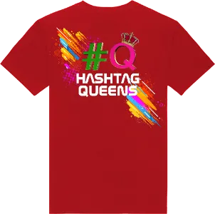 HASHTAG QUEENS T-SHIRTS
