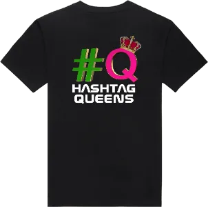 HASHTAG QUEENS T-SHIRTS
