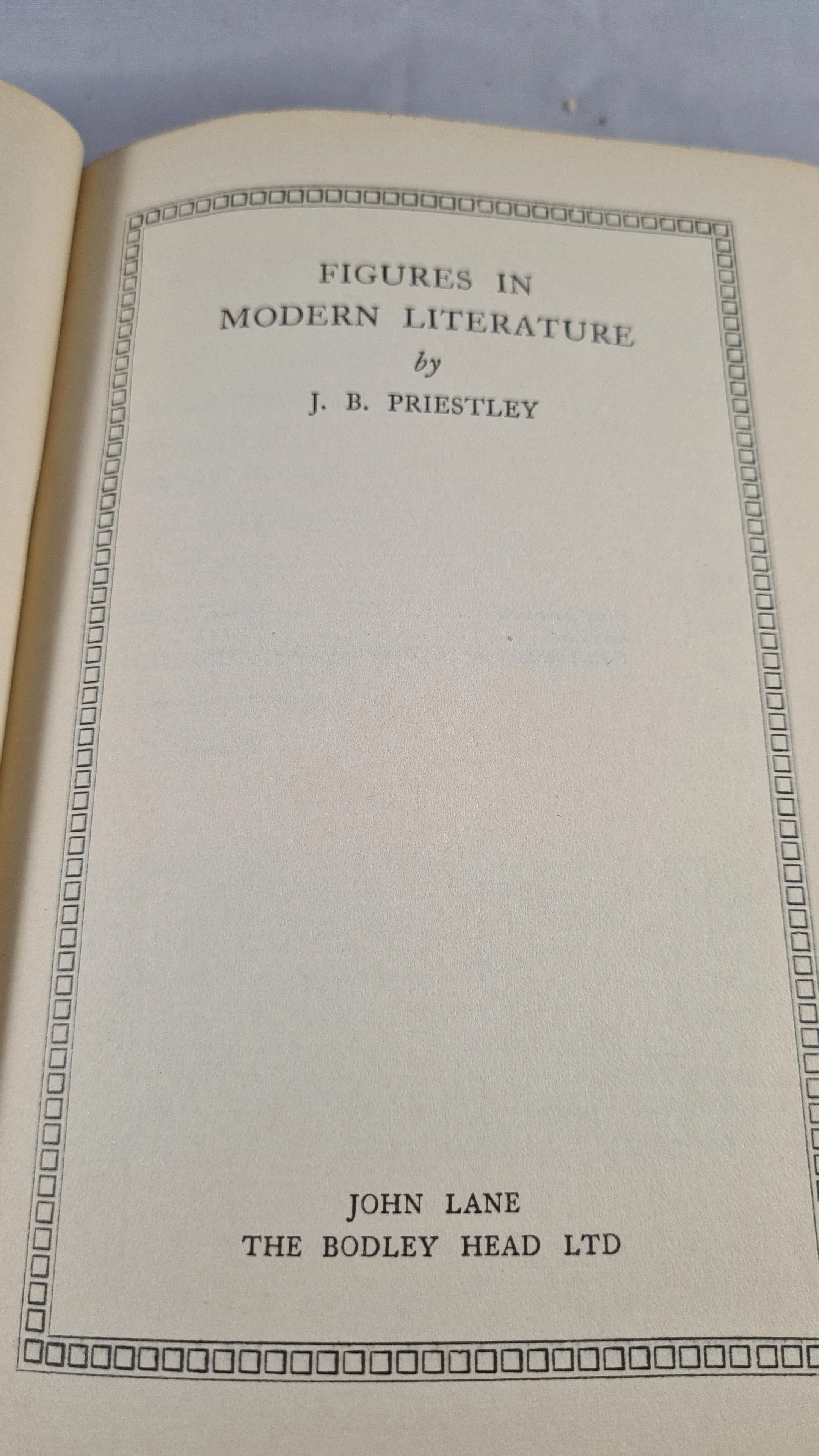 J B Priestley - Figures in Modern Literature, John Lane, 1928