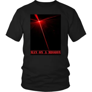 MAN ON A MISSION T SHIRT