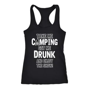 "Take Me Camping, Get Me Drunk, And Enjoy The Show" - Tanks