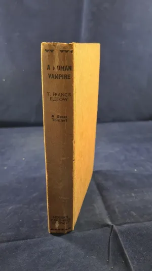 T Francis Elstow - A Human Vampire, Modern Publishing, no date