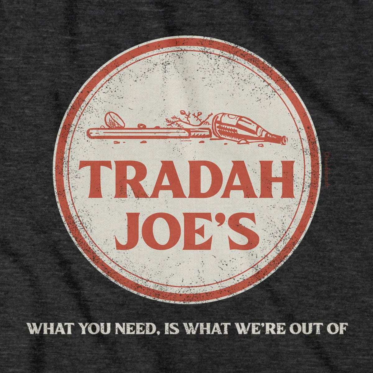 Tradah Joe's T-Shirt